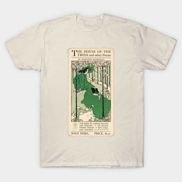 The House of the Trees & Other Poems T-Shirt by UndiscoveredWonders